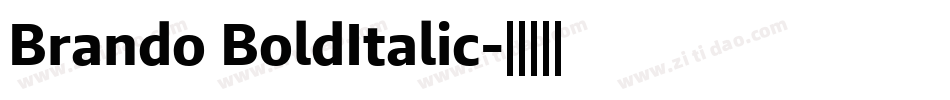 Brando BoldItalic字体转换